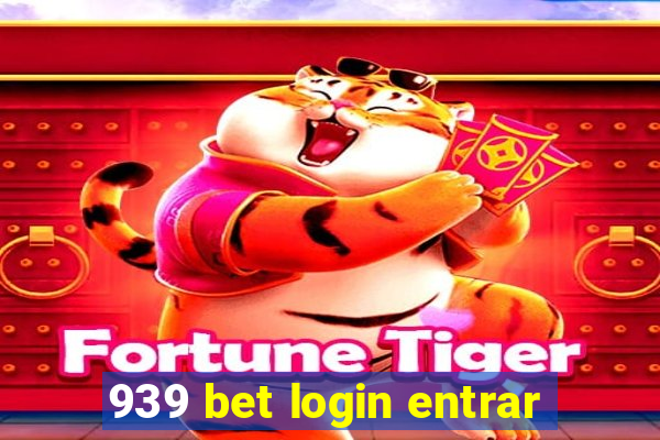 939 bet login entrar